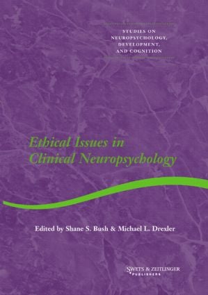 Ethical Issues in Clinical Neuropsychology