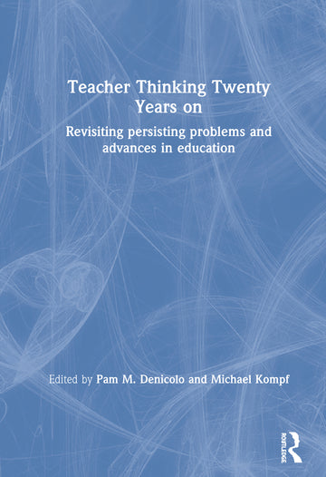 Teacher Thinking Twenty Years on