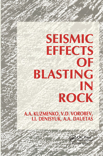 Seismic Effects of Blasting in Rock