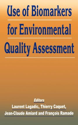 Use of Biomarkers for Environmental Quality Assessment