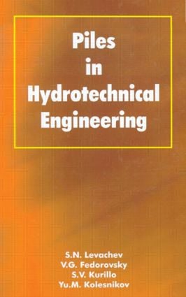 Piles in Hydrotechnical Engineering