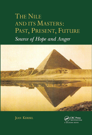 Nile and Its Masters: Past, Present, Future