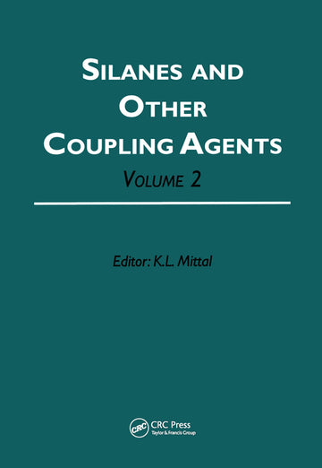 Silanes and Other Coupling Agents, Volume 2