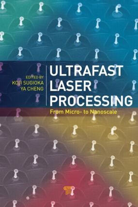 Ultrafast Laser Processing