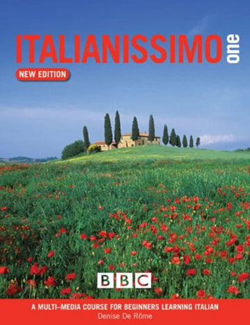 ITALIANISSIMO BEGINNERS' COURSE BOOK (NEW EDITION)