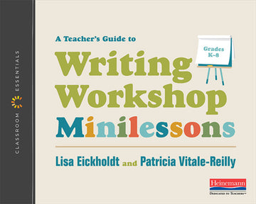 A Teacher's Guide to Writing Workshop Minilessons {Classroom Essentials}