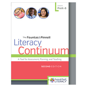 The Fountas & Pinnell Literacy Continuum, Second Edition