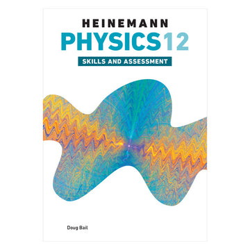Heinemann Physics 12 Skills and Assessment