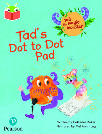 Bug Club Independent Phase 2 Unit 3: Tad the Magic Monster: Tad's Dot to Dot Pad