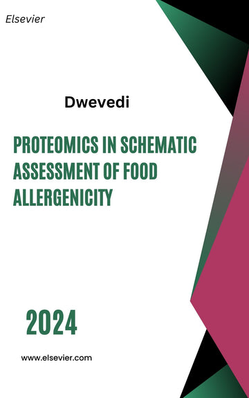 Proteomics in Schematic Assessment of Food Allergenicity