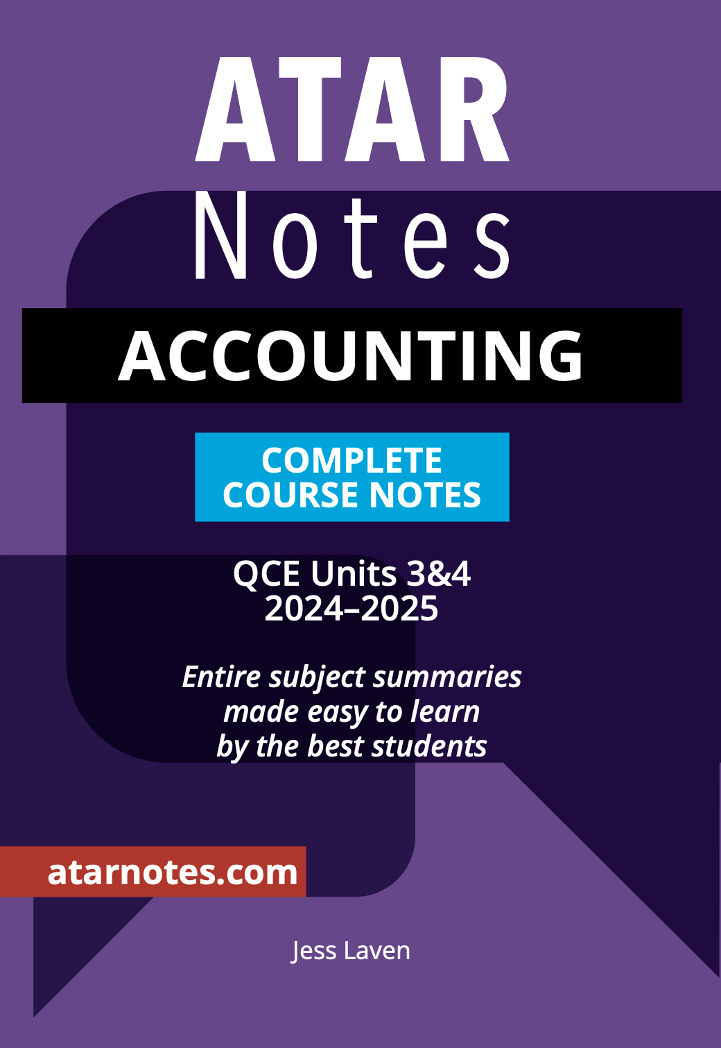 ATAR Notes QCE Accounting 3&4 Notes (2024-2025)