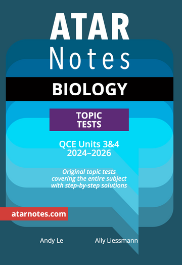 ATAR Notes QCE Biology 3&4 Topic Tests (2024-2026)