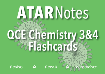 ATAR Notes Flashcards: QCE Chemistry 3&4