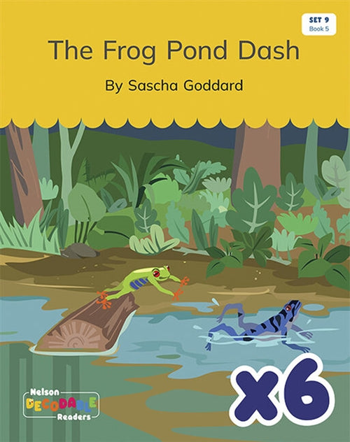  The Frog Pond Dash x 6 (Set 9, Book 5)