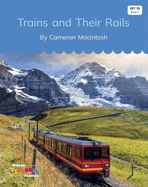  Trains and Their Rails (Set 10, Book 1)