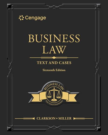  Business Law : Text and Cases