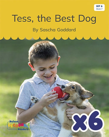  Tess, the Best Dog x 6 (Set 6, Book 7)