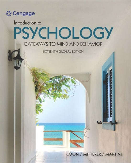 Introduction to Psychology: Gateways to Mind and Behavior,  International Global Edition