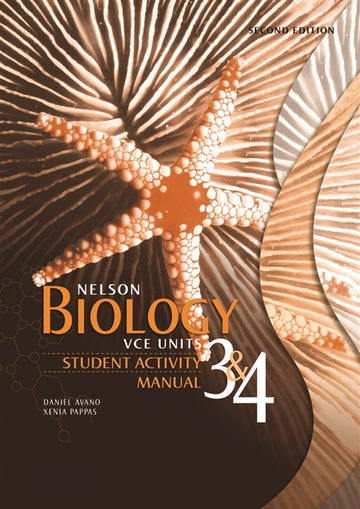 Nelson Biology VCE Units 3 & 4: Student Activity Manual : Student  Activity Manual