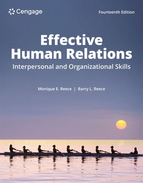 Human Relations : Interpersonal and Organizational Applications