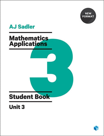 Sadler Maths Applications Unit 3 ' Revised Format with 2 access codes