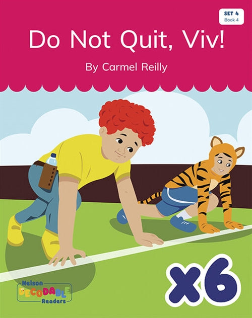  Do Not Quit, Viv! x 6 (Set 4, Book 4)
