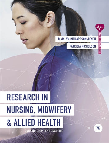 Research in Nursing, Midwifery and Allied Health: Evidence for Best Practice