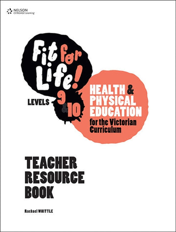 Fit for Life! for Victoria Levels 9'10 Teacher Book