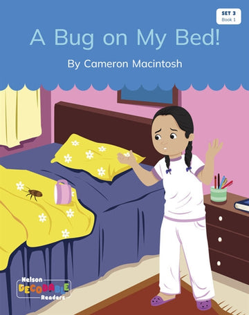  A Bug on my Bed! (Set 3, Book 1)