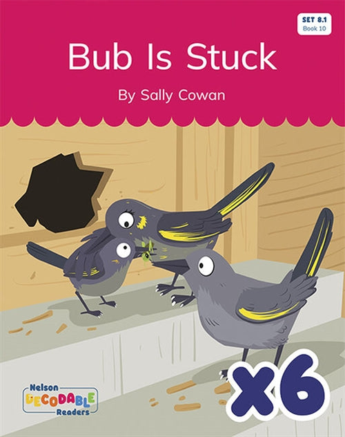  Bub Is Stuck x 6 (Set 8.1, Book 10)