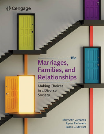 Marriages, Families, and Relationships : Making Choices in a Diverse  Society