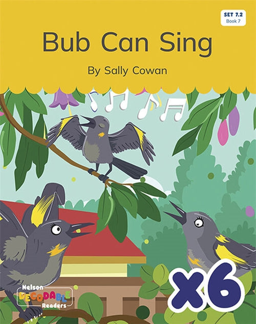  Bub Can Sing x 6 (Set 7.2, Book 7)