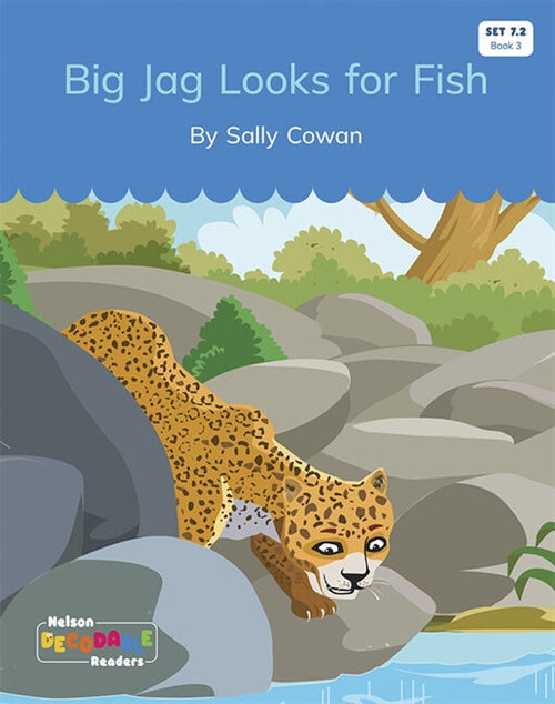  Big Jag Looks for Fish (Set 7.2, Book 3)
