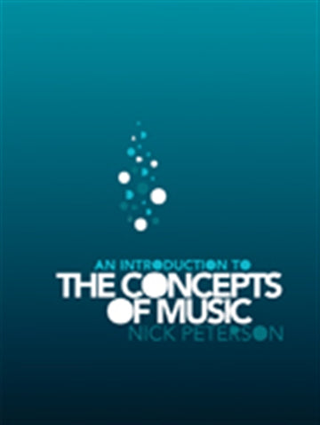 An Introduction to the Concepts of Music: A Book for Senior Music : A  Book for Senior Music