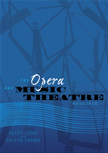 The Opera and Music Theatre Resource