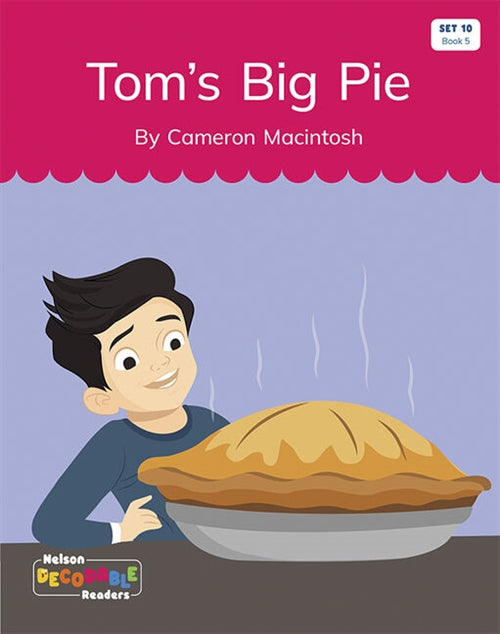  Tom's Big Pie (Set 10, Book 5)