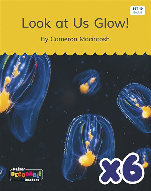  Look at Us Glow x 6 (Set 10, Book 8)