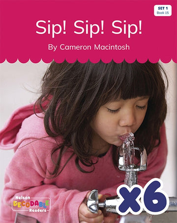  Sip! Sip! Sip! x 6 (Set 1, Book 15)