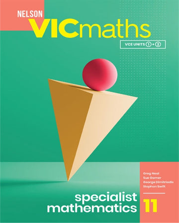 Nelson VICmaths 11 Specialist Mathematics Student Book with 1 Access Code