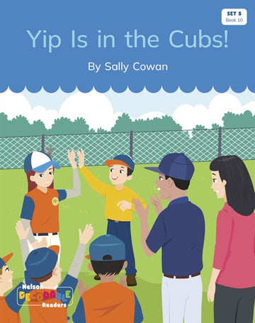  Yip Is in the Cubs! (Set 5 Book 10)