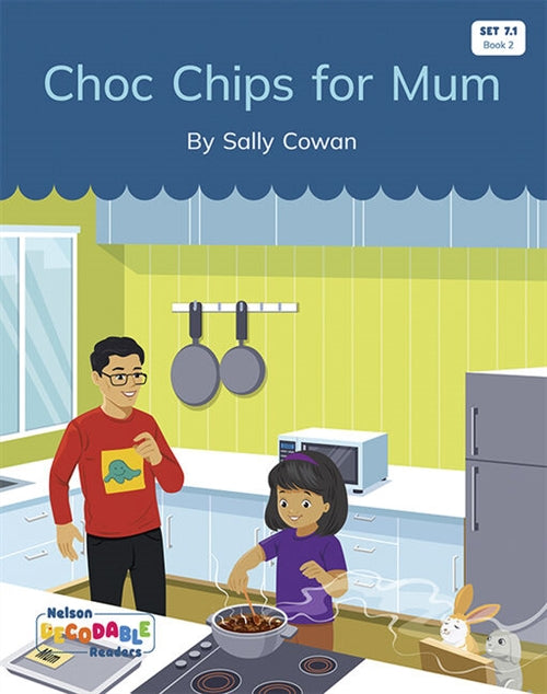  Choc Chips for Mum (Set 7.1, Book 2)