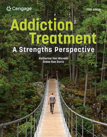  Addiction Treatment: A Strengths Perspective