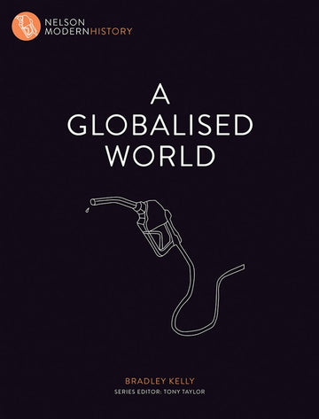 Nelson Modern History: A Globalised World