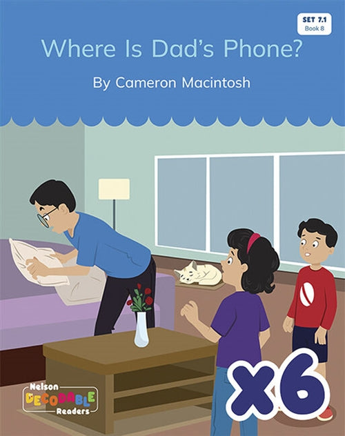 Where Is Dad's Phone? x 6 (Set 7.1, Book 8)