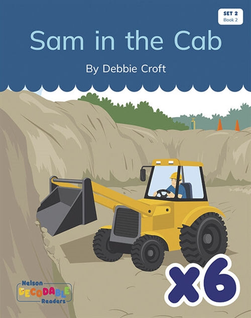  Sam in the Cab x 6 (Set 2, Book 2)