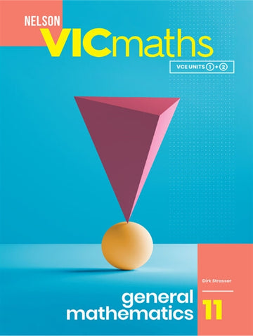 Nelson VICmaths 11 General Mathematics Student Book with 1 Access Code