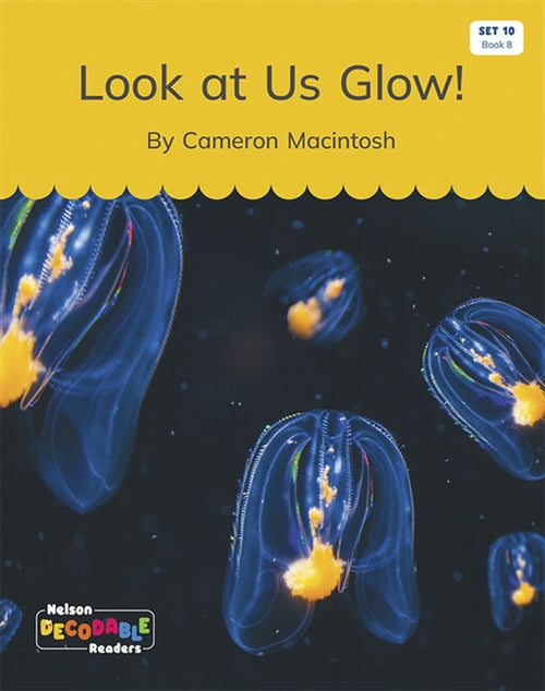  Look at Us Glow (Set 10, Book 8)