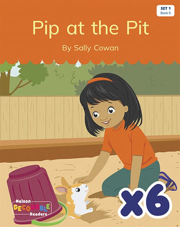  Pip at the Pit x 6 (Set 1, Book 5)