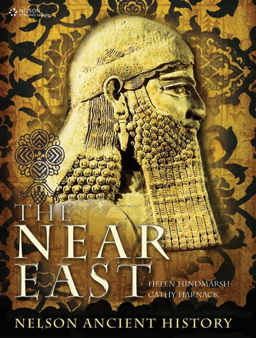 The Near East: Nelson Ancient History for HSC : Nelson Ancient History  for HSC
