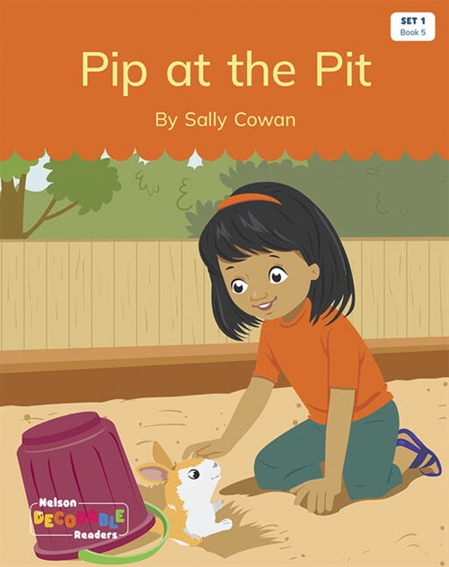 Pip at the Pit (Set 1, Book 5)